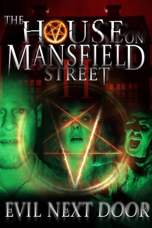 The House on Mansfield Street II: Evil Next Door