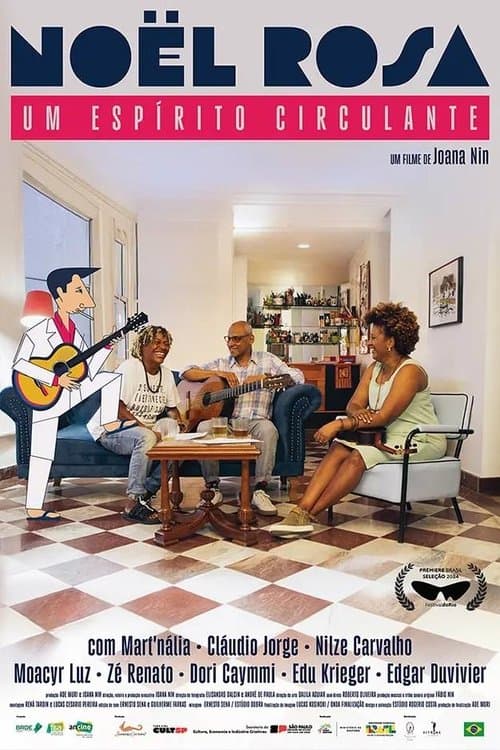 Noel Rosa – A Living Spirit