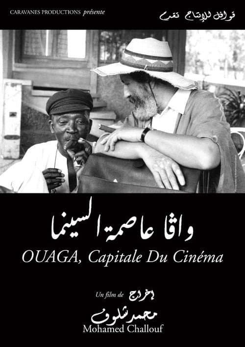 Ouaga, the Capital of Cinema