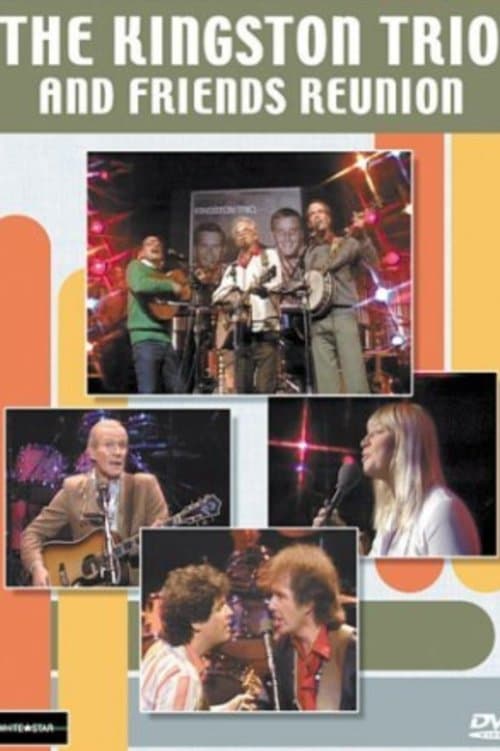 The Kingston Trio and Friends: Reunion