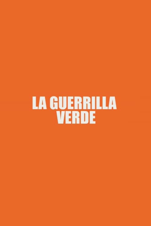 La Guerrilla Verde