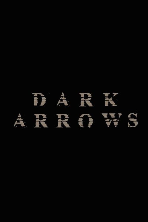 Dark Arrows