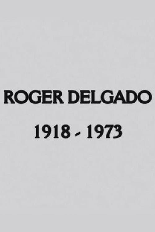 Roger Delgado: The Master