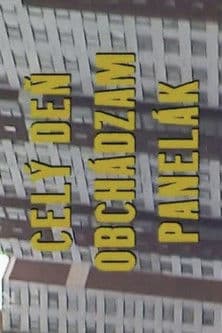 Celý deň obchádzam panelák