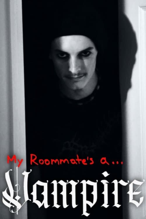 My Roommate's a Vampire