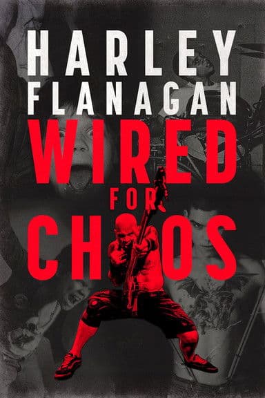 Harley Flanagan: Wired for Chaos