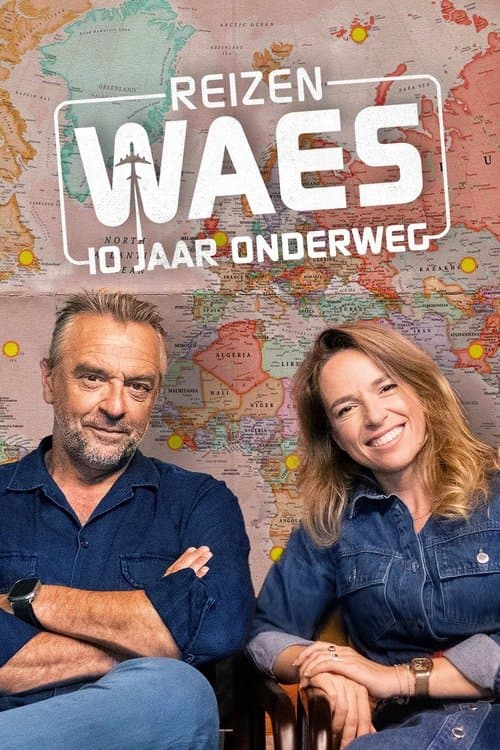 Reizen Waes: 10 jaar onderweg