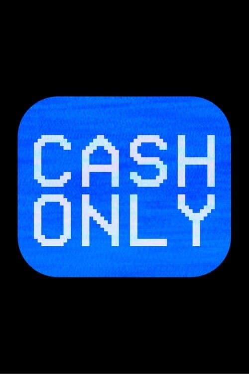 Cash Only