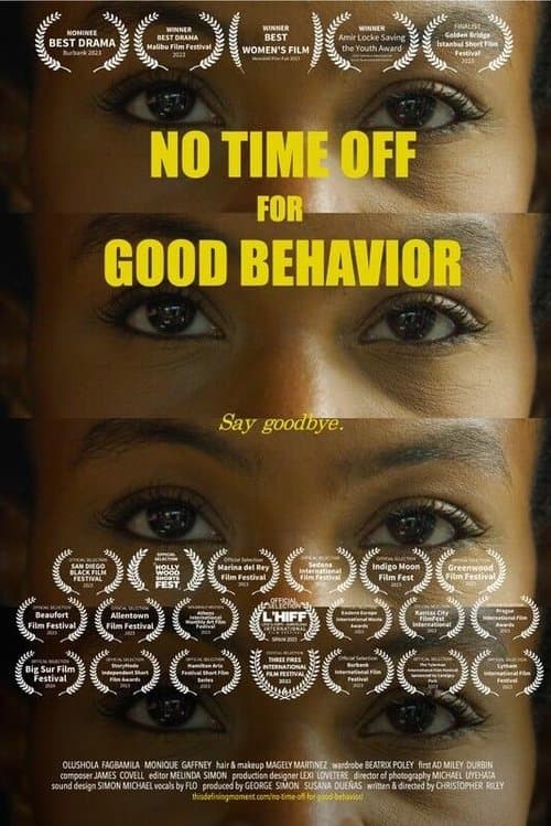 No Time Off for Good Behavior