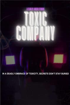 Toxic Company