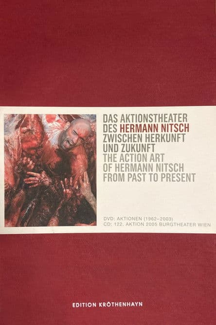 The Action Art Of Hermann Nitsch From Past To Present