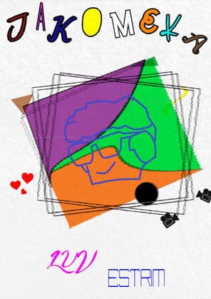 Jakomeka, Luv Estrim
