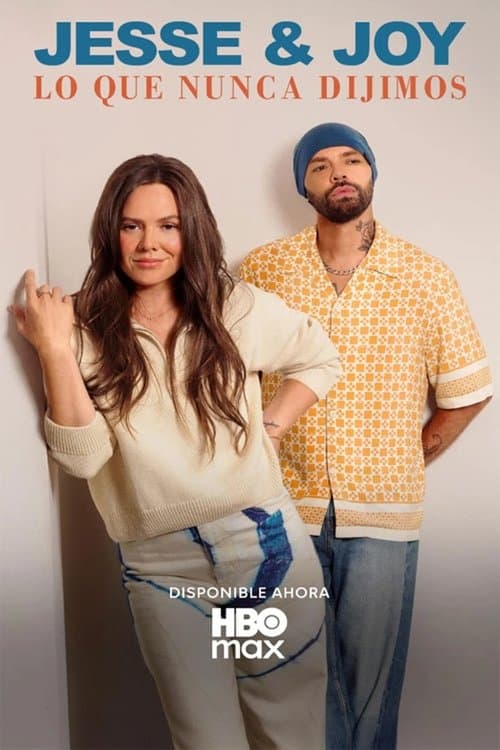 Jesse & Joy: What We Never Said Before