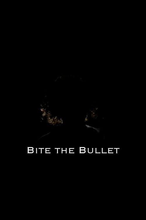 Bite the Bullet