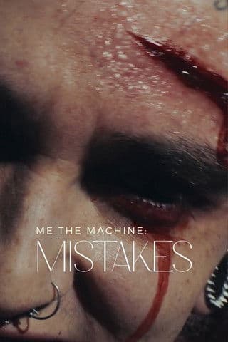 Me The Machine - Mistakes