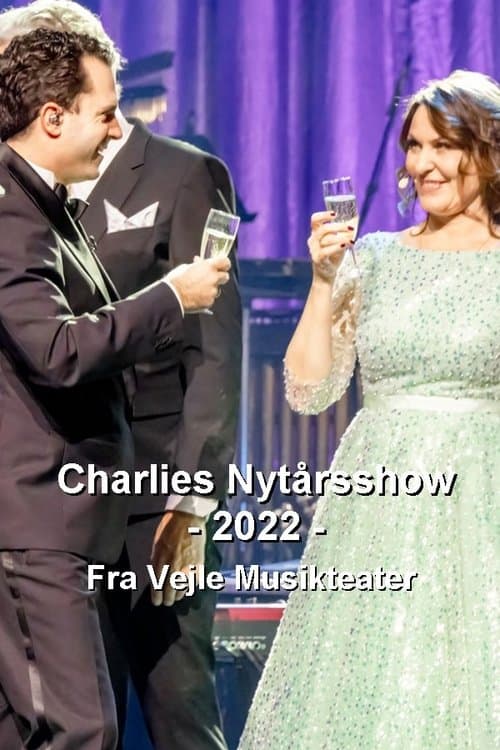 Charlies nytårsshow 2022 - Fra Vejle Musikteater