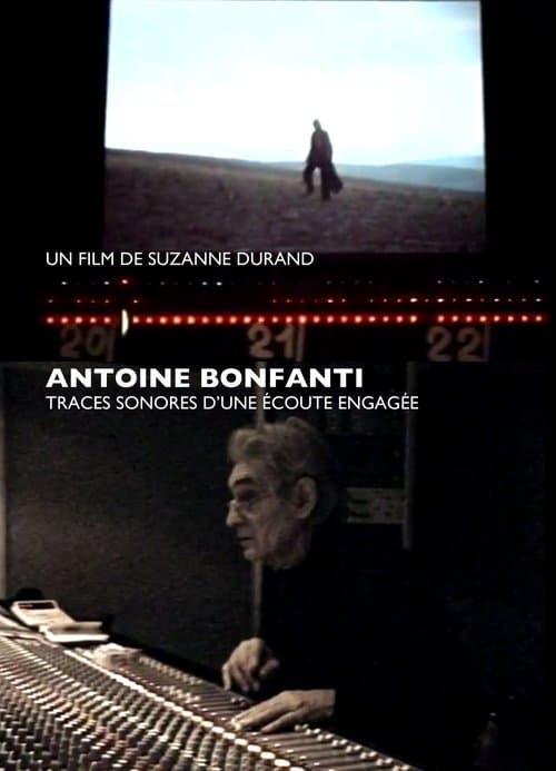 Antoine Bonfanti, sonic traces of an engaged listening