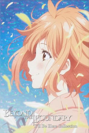 Beyond the Boundary: I'll Be Here - Collection