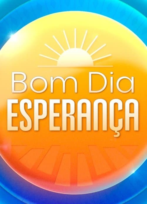 Bom Dia Esperança