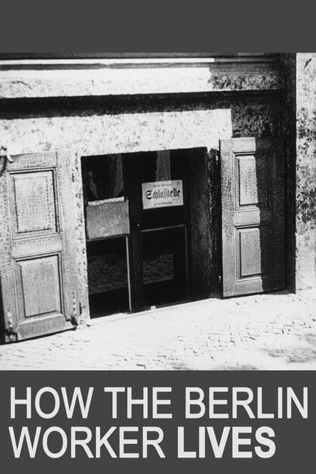 How the Berlin Worker Lives