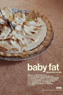 Baby Fat