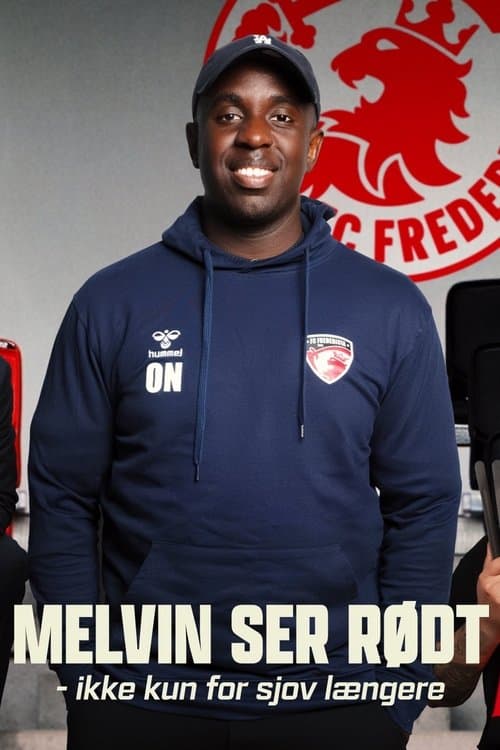 Melvin Ser Roedt Ikke Kun For Sjov Laengere