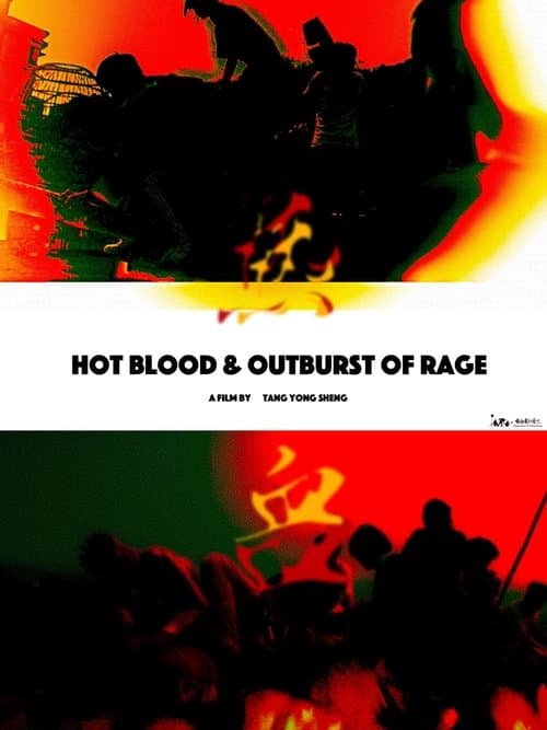 Hot Blood & Outburst of Rage