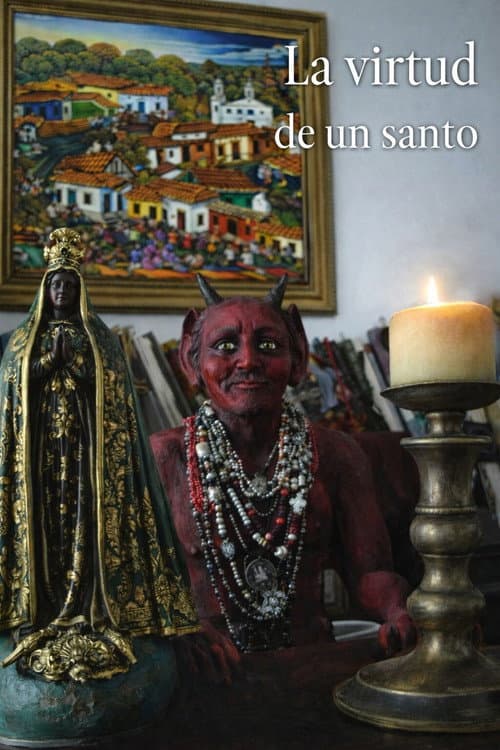 The Virtue of a Saint