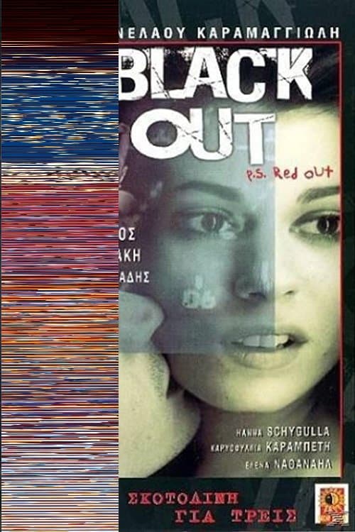 Black Out p.s. Red Out
