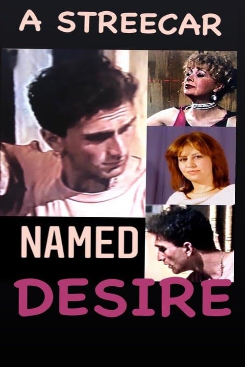 A Streetcar Named Desire