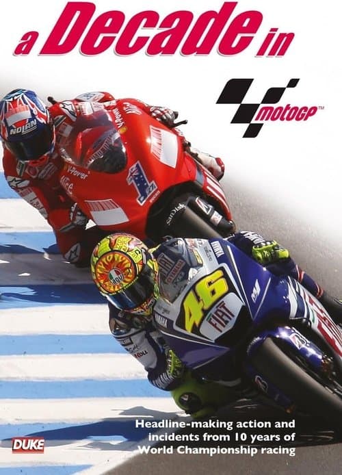 A Decade In MotoGP