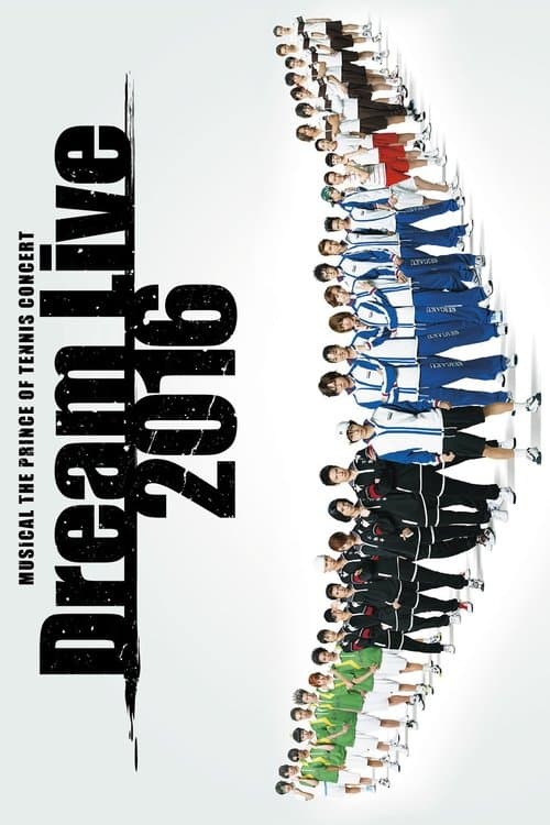 Musical The Prince Of Tennis Concert: Dream Live 2016