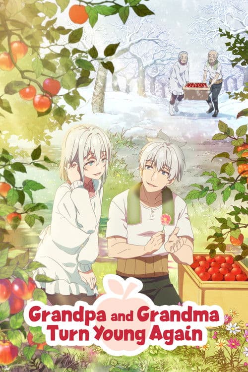 Grandpa and Grandma Turn Young Again