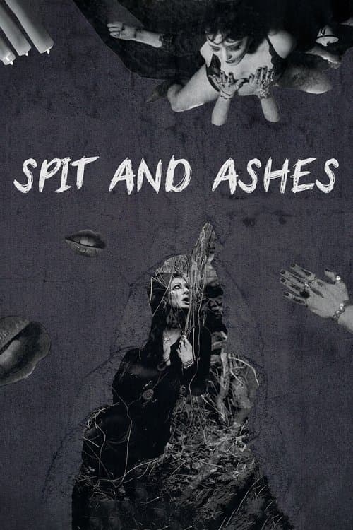 Spit and Ashes