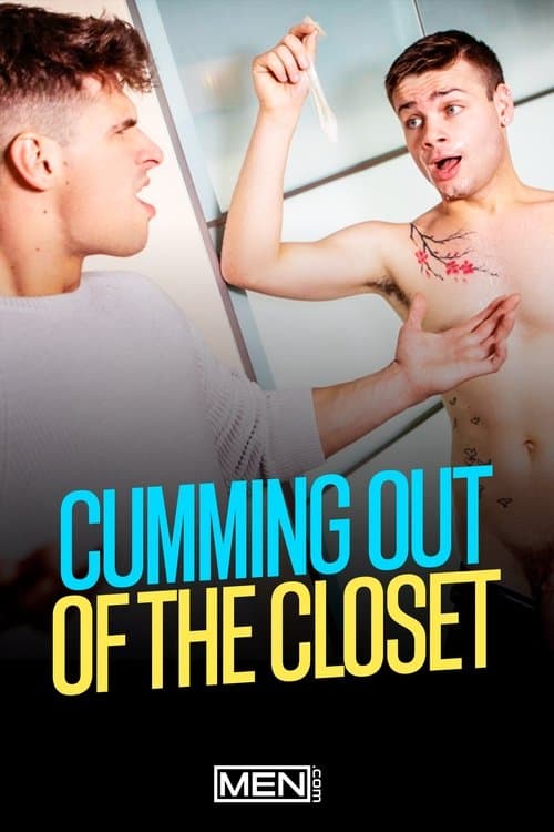 Cumming Out Of The Closet