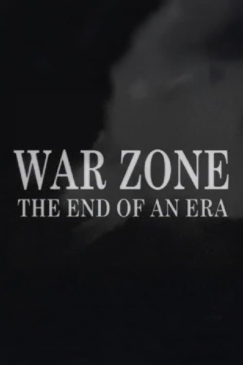 War Zone: The End of an Era