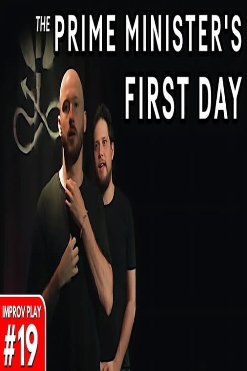 The Prime Minister's First Day