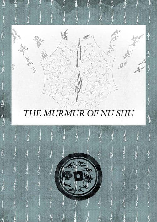 The Murmur of Nu Shu