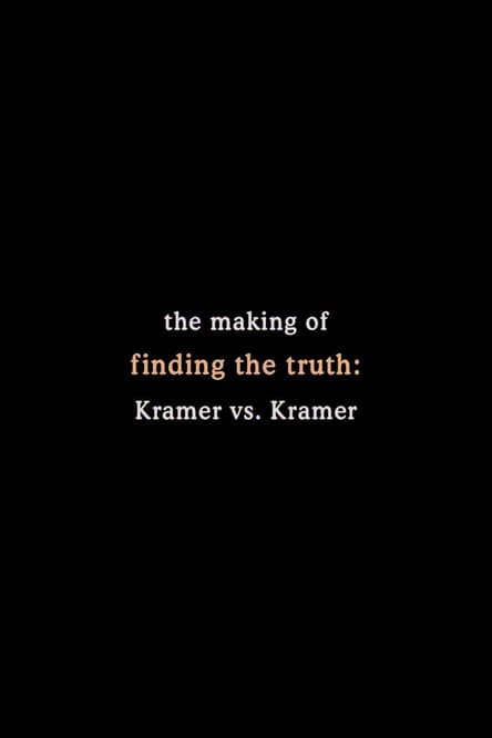 Finding the Truth: The Making of 'Kramer vs. Kramer'