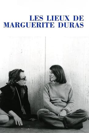 The Places of Marguerite Duras
