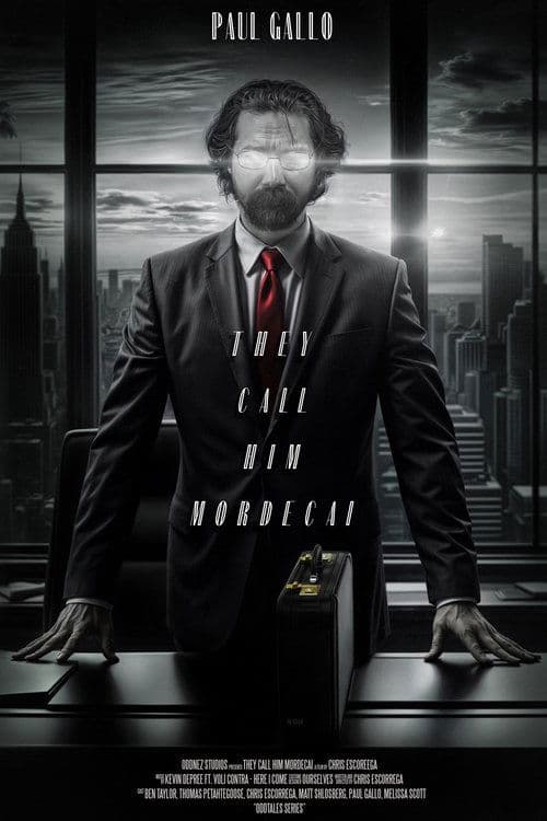 They Call Him Mordecai