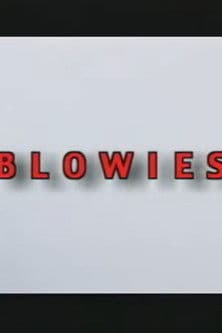 Blowies