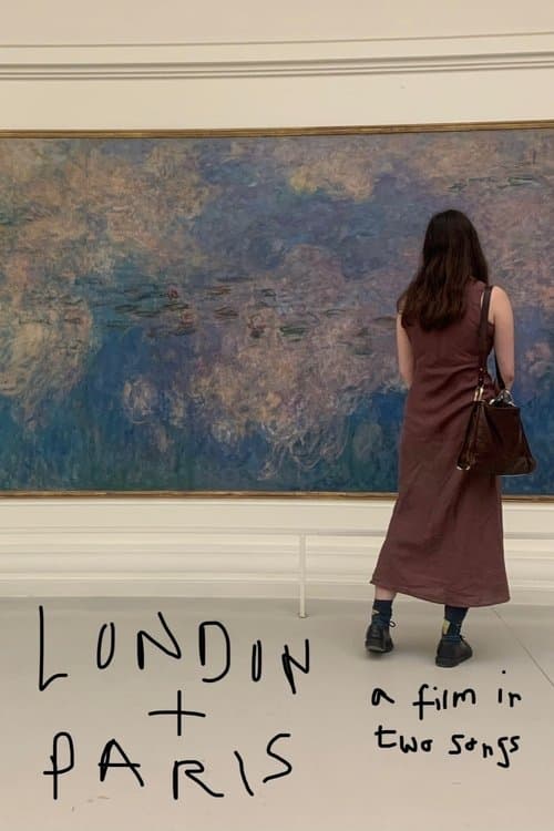 london & paris (a film in two songs)