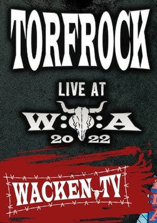 Torfrock Live - Wacken Open Air 2022