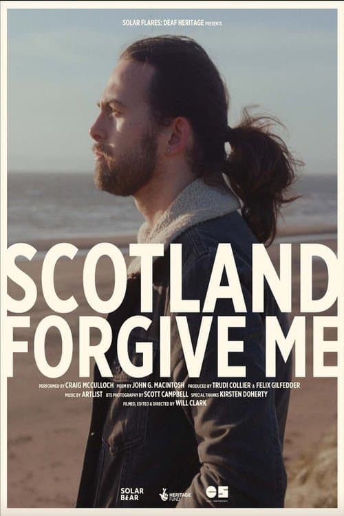 Scotland, Forgive Me