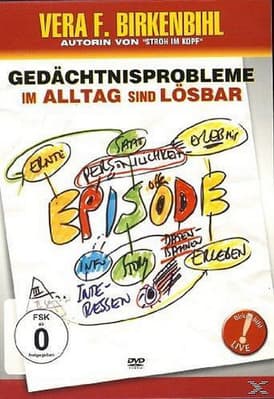 Vera F. Birkenbihl - Gedächtnisprobleme im Alltag sind lösbar