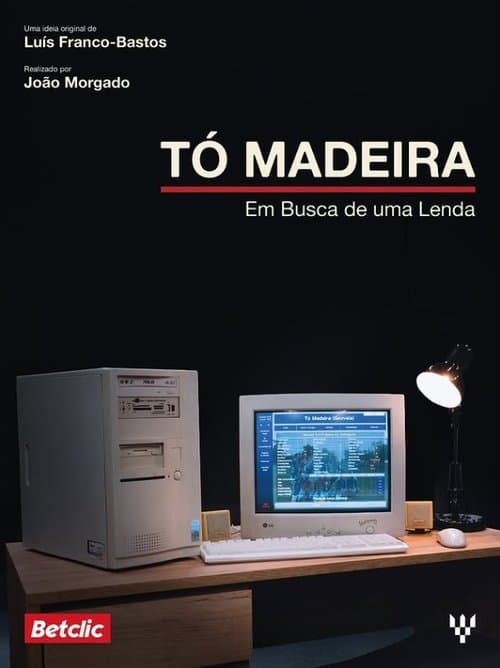 Tó Madeira: Em Busca de uma Lenda