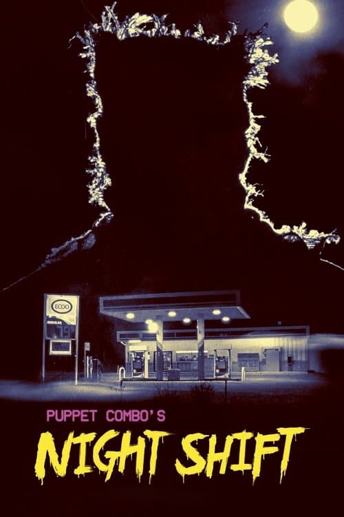 Puppet Combo's: Night Shift