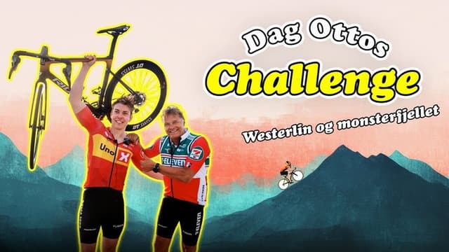 Dag Ottos Challenge: Westerlin og monsterfjellet