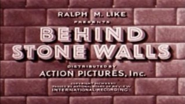 Behind Stone Walls